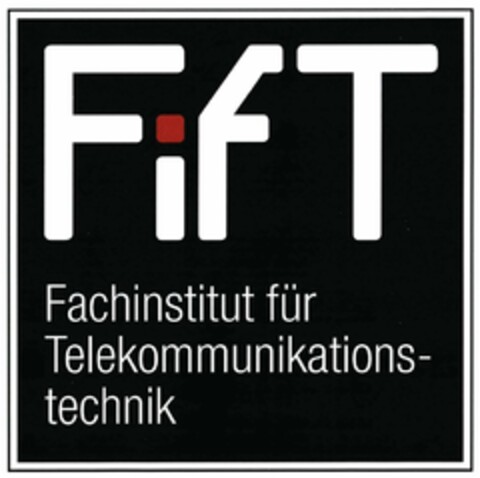 FifT Fachinstitut für Telekommunikationstechnik Logo (DPMA, 17.12.2015)