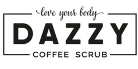 love your body DAZZY COFFEE SCRUB Logo (DPMA, 08.06.2018)