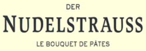 DER NUDELSTRAUSS LE BOUQUET DE PATES Logo (DPMA, 16.08.2021)