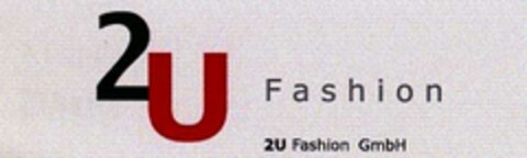 2U Fashion 2U Fashion GmbH Logo (DPMA, 03/13/2003)