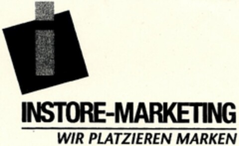 INSTORE-MARKETING WIR PLATZIEREN MARKEN Logo (DPMA, 09/04/2003)