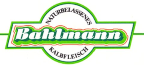 NATURBELASSENES Bahlmann KALBFLEISCH Logo (DPMA, 09/20/1988)