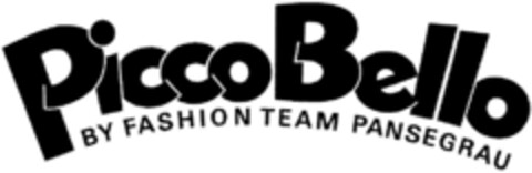 Picco Bello BY FASHION TEAM PANSEGRAU Logo (DPMA, 18.05.1993)