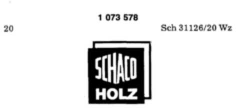 SCHACO HOLZ Logo (DPMA, 18.06.1984)