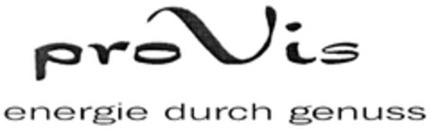 proVis energie durch genuss Logo (DPMA, 20.11.2007)