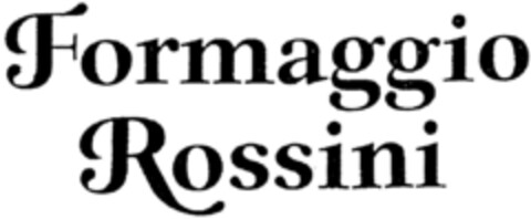 Formaggio Rossini Logo (DPMA, 07.08.1997)