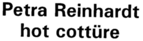 Petra Reinhardt hot cottüre Logo (DPMA, 09.11.1999)