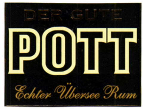 DER GUTE POTT Echter Übersee Rum Logo (DPMA, 29.03.2001)