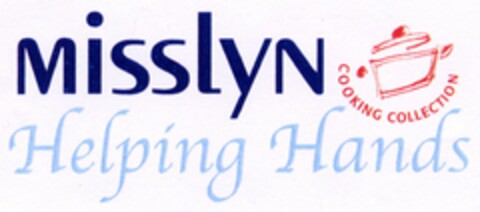 MISSLYN Helping Hands COOKING COLLECTION Logo (DPMA, 05.09.2005)