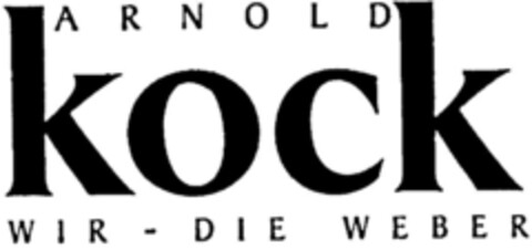 ARNOLD kock WIR - DIE WEBER Logo (DPMA, 07.11.1996)