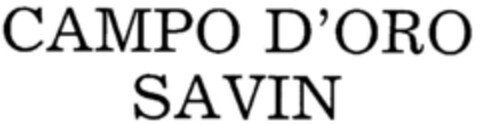 CAMPO D`ORO SAVIN Logo (DPMA, 29.11.1984)