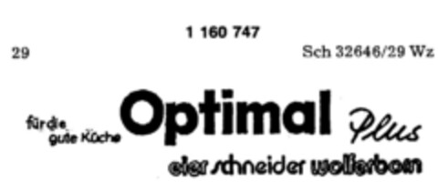 für die gute Küche Optimal Plus   eier schneider wolferborn Logo (DPMA, 05/10/1986)