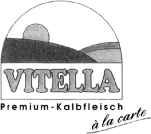 VITELLA Premium-Kalbfleisch Logo (DPMA, 09.10.1992)