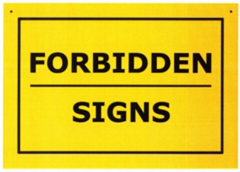 FORBIDDEN SIGNS Logo (DPMA, 03.11.2006)