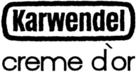 Karwendel creme d`or Logo (DPMA, 21.04.1995)