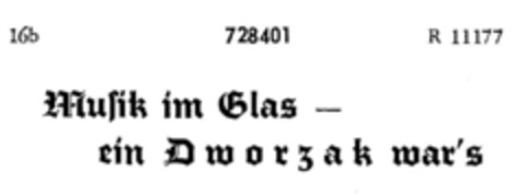 Musik im Glas - ein Dworzak war's Logo (DPMA, 24.05.1958)