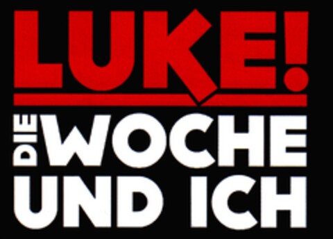 LUKE! DIE WOCHE UND ICH Logo (DPMA, 29.01.2015)