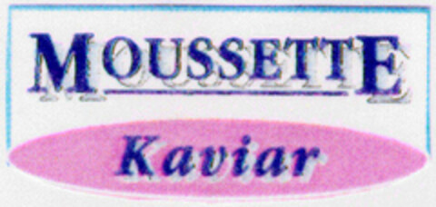 MOUSSETTE Kaviar Logo (DPMA, 09.03.1996)