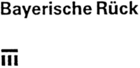 Bayrische Rück Logo (DPMA, 07/28/1994)