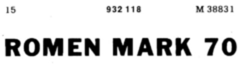 ROMEN MARK 70 Logo (DPMA, 19.02.1974)