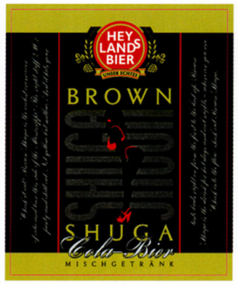 HEY LANDS BIER BROWN SHUGA Cola-Bier Logo (DPMA, 11/03/2000)