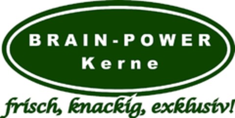 BRAIN-POWER Kerne frisch, knackig, exklusiv! Logo (DPMA, 17.10.2008)