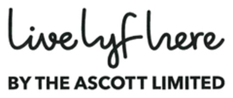 live lyf here BY THE ASCOTT LIMITED Logo (DPMA, 03.04.2018)