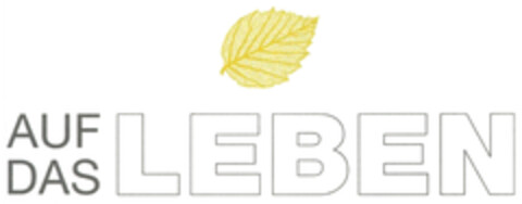 AUF DAS LEBEN Logo (DPMA, 23.12.2022)