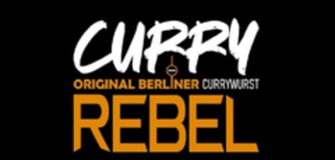 CURRY ORIGINAL BERLINER CURRYWURST REBEL Logo (DPMA, 24.02.2022)