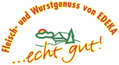 Fleisch- und Wurstgenuss von EDEKA Logo (DPMA, 07.09.2004)