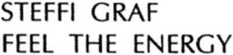 STEFFI GRAF FEEL THE ENERGY Logo (DPMA, 23.08.1995)