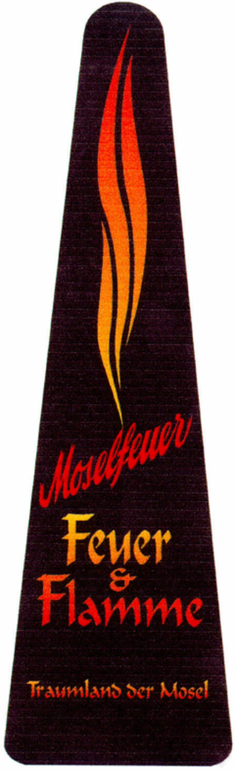 Moselfeuer Feuer & Flamme  Traumland der Mosel Logo (DPMA, 12/14/1995)