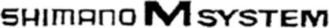 SHIMANO M SYSTEM Logo (DPMA, 04/30/1992)