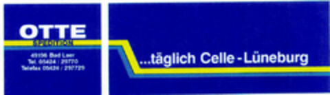 OTTE SPEDITION ...täglich Celle-Lüneburg Logo (DPMA, 12.01.2001)