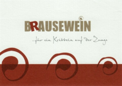 BRAUSEWEIN ...für ein Kribbeln auf der Zunge Logo (DPMA, 05.06.2012)