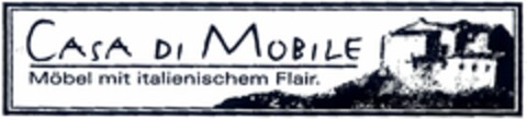 CASA DI MOBILE Logo (DPMA, 04.02.2005)