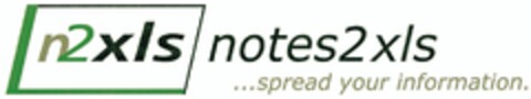 n2xls notes2xls ...spread your information. Logo (DPMA, 14.11.2006)