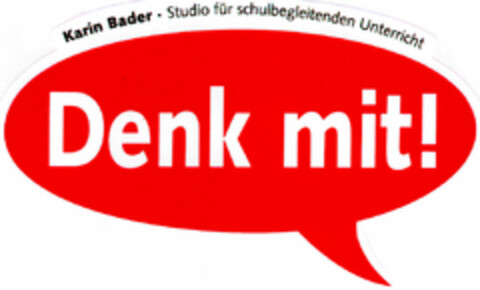 Denk mit! Karin Bader Studio für schulbegleitenden Unterricht Logo (DPMA, 02/22/1996)