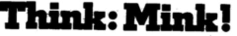 Think:Mink! Logo (DPMA, 23.12.1978)