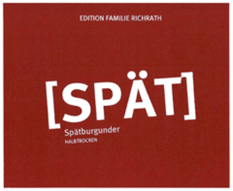 EDITION FAMILIE RICHRATH [SPÄT] Spätburgunder HALBTROCKEN Logo (DPMA, 09/17/2020)