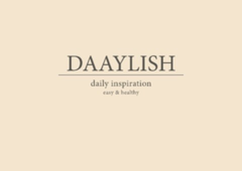 DAAYLISH daily inspiration easy & healthy Logo (DPMA, 14.02.2022)