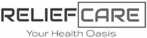 RELIEF CARE Your Health Oasis Logo (DPMA, 04/09/2024)