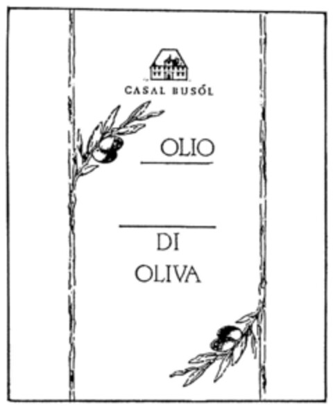 CASAL BUSOL OLIO DI OLIVA Logo (DPMA, 11.04.1991)