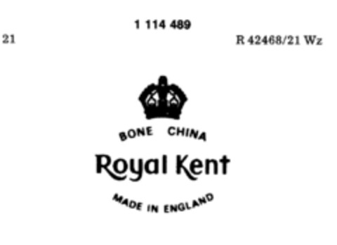 BONE CHINA Royal Kent MADE IN ENGLAND Logo (DPMA, 26.10.1984)