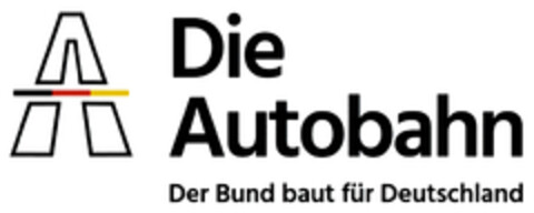 Die Autobahn Der Bund baut für Deutschland Logo (DPMA, 27.02.2019)