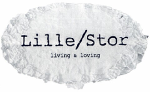 Lille/Stor living & loving Logo (DPMA, 22.07.2005)