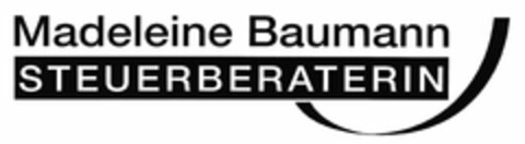 Madeleine Baumann STEUERBERATERIN Logo (DPMA, 24.11.2005)