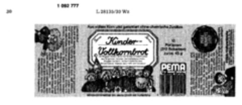 Pema Kinder-Vollkornbrot Aus vollem Korn und garantiert ohne chemische Zusätze Logo (DPMA, 16.04.1985)
