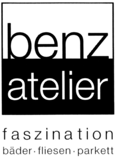 benz atelier faszination bäder·fliesen·parkett Logo (DPMA, 25.05.2011)