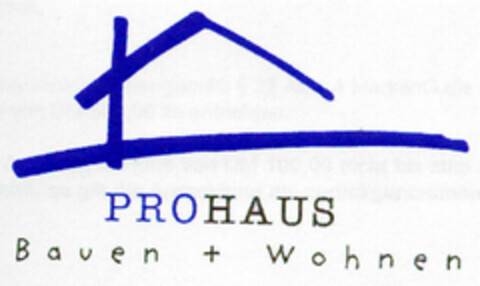 PROHAUS Bauen + Wohnen Logo (DPMA, 06/26/1999)